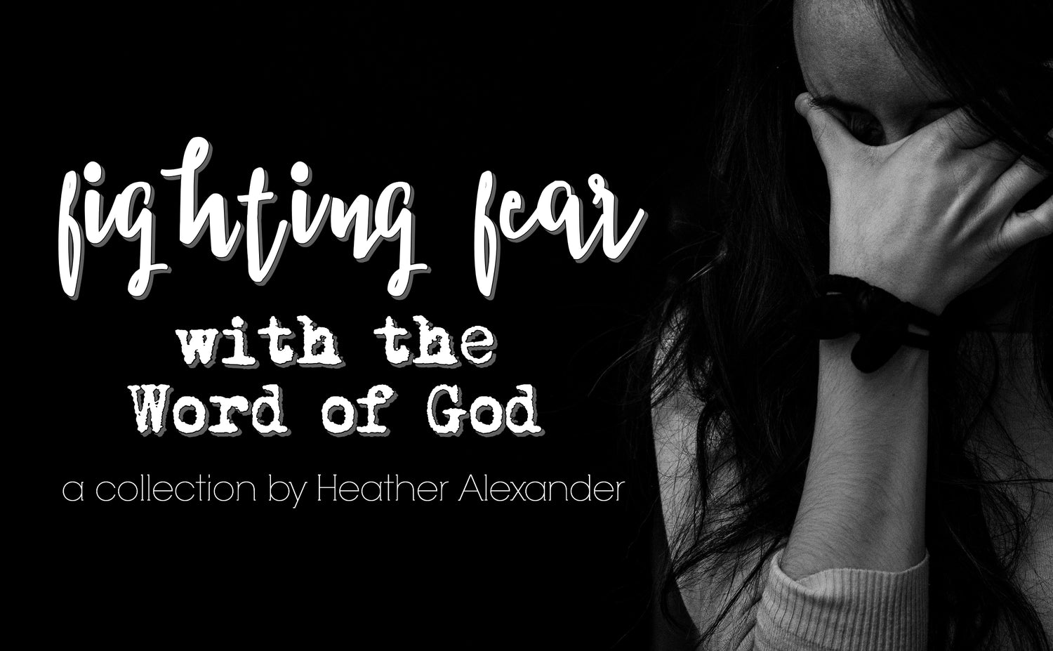 Fighting Fear Collection