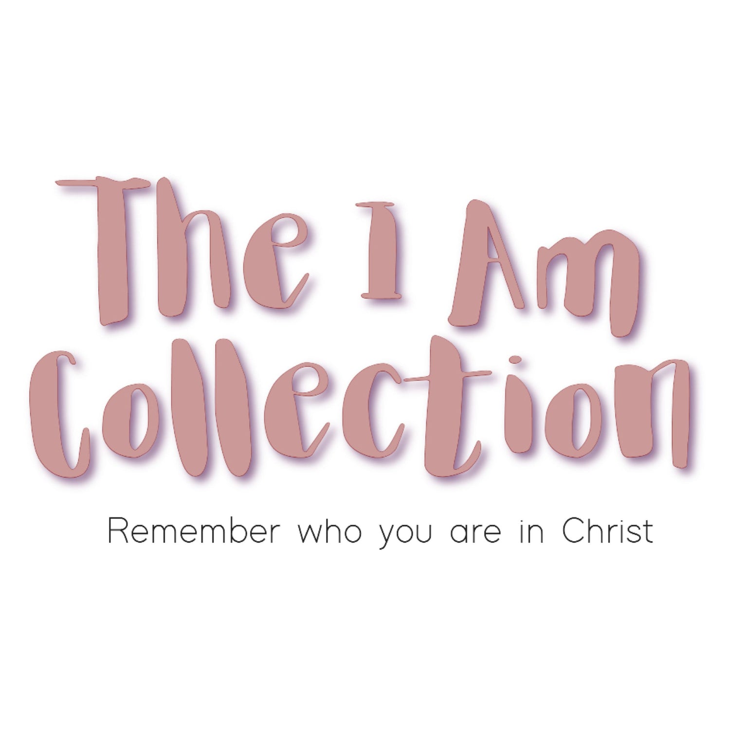 Who I Am in Christ Collection