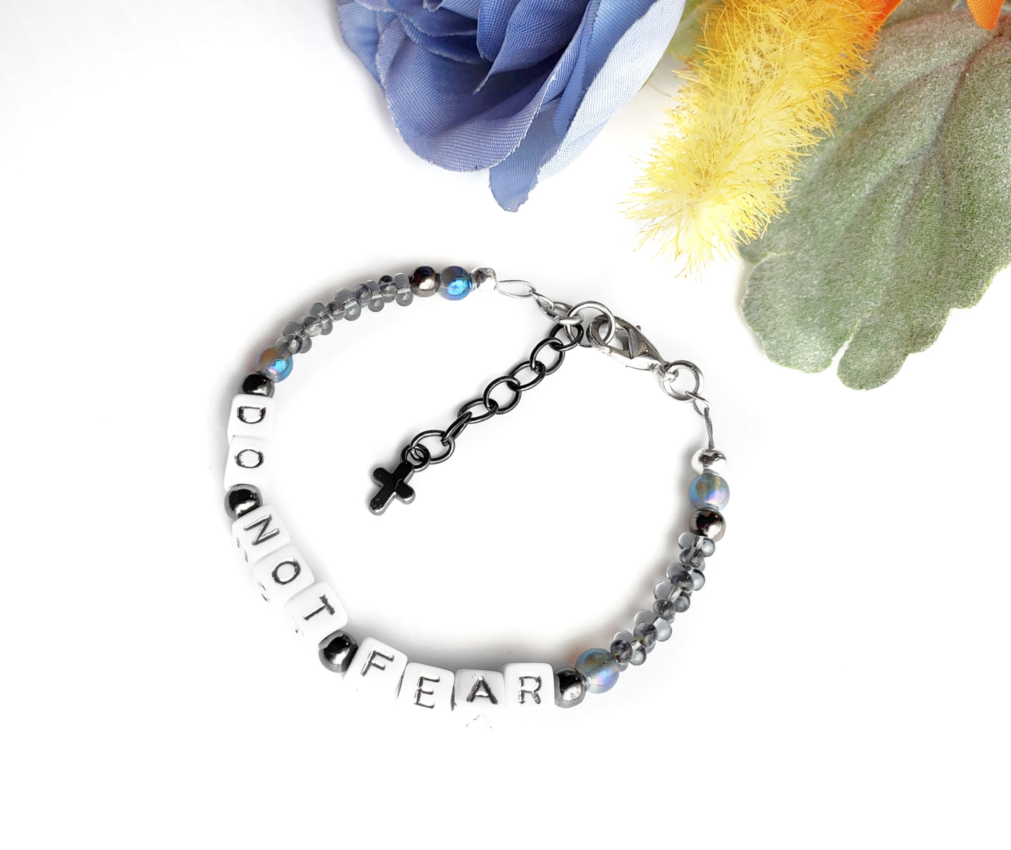 Do not fear Single Strand Bracelet