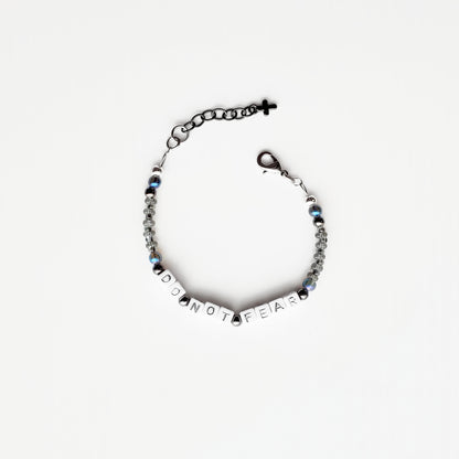 Do not fear Single Strand Bracelet