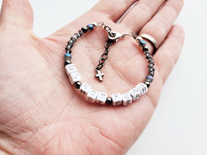 Do not fear Single Strand Bracelet