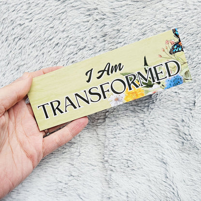 I Am Transformed Bookmark for bible study