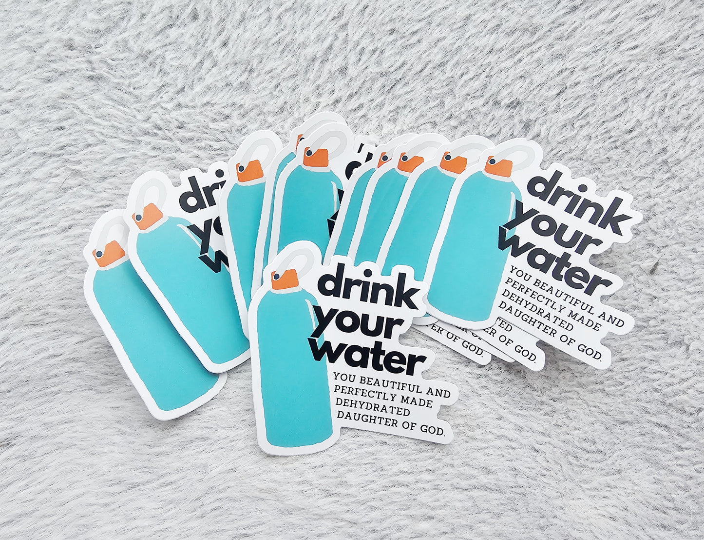 Drink Your Water Vinyl Stickers