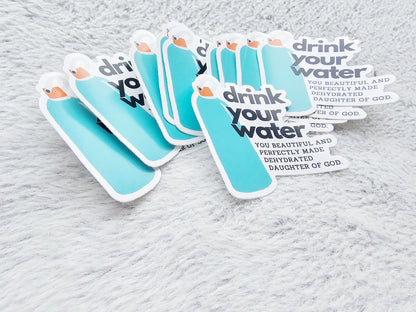 Drink Your Water Vinyl Stickers