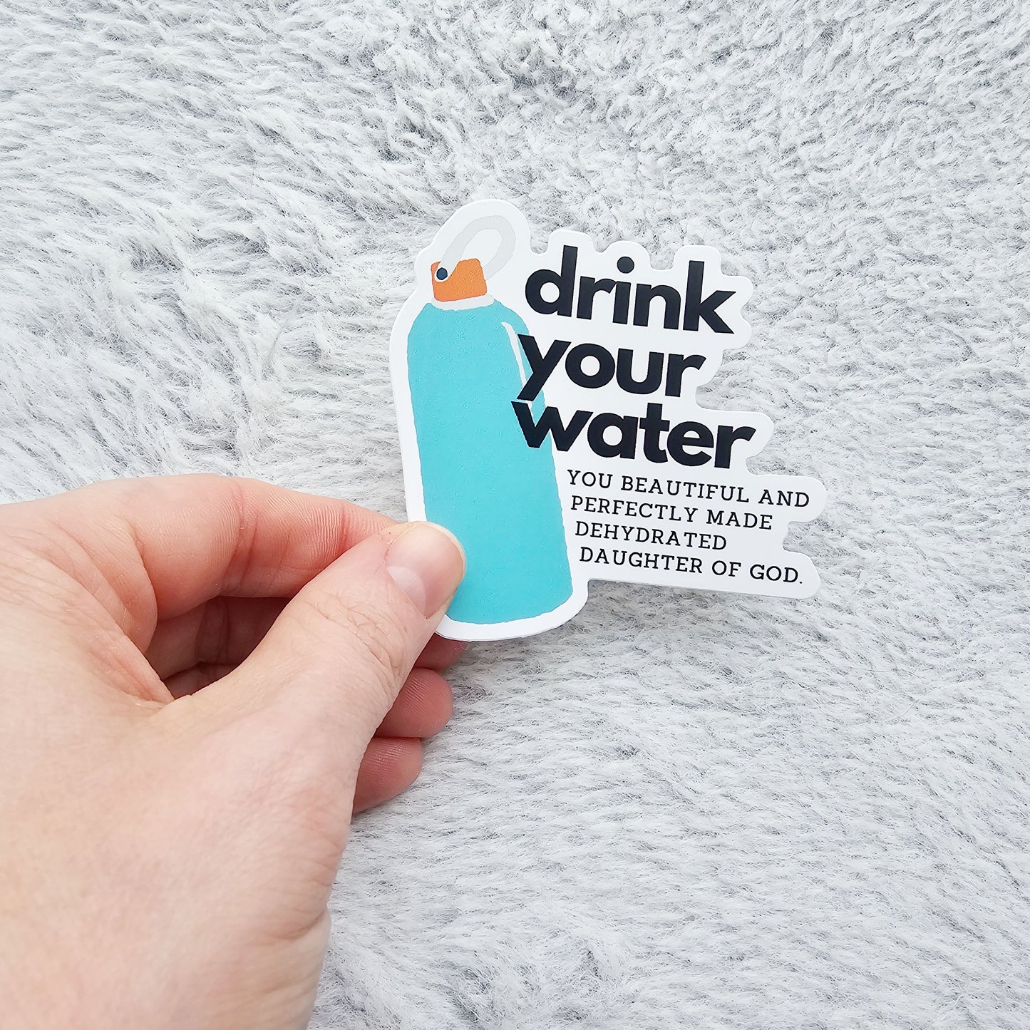Drink Your Water Vinyl Stickers