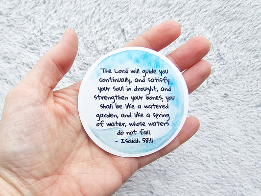 Isaiah 58:11 Round Watercolor Vinyl Sticker