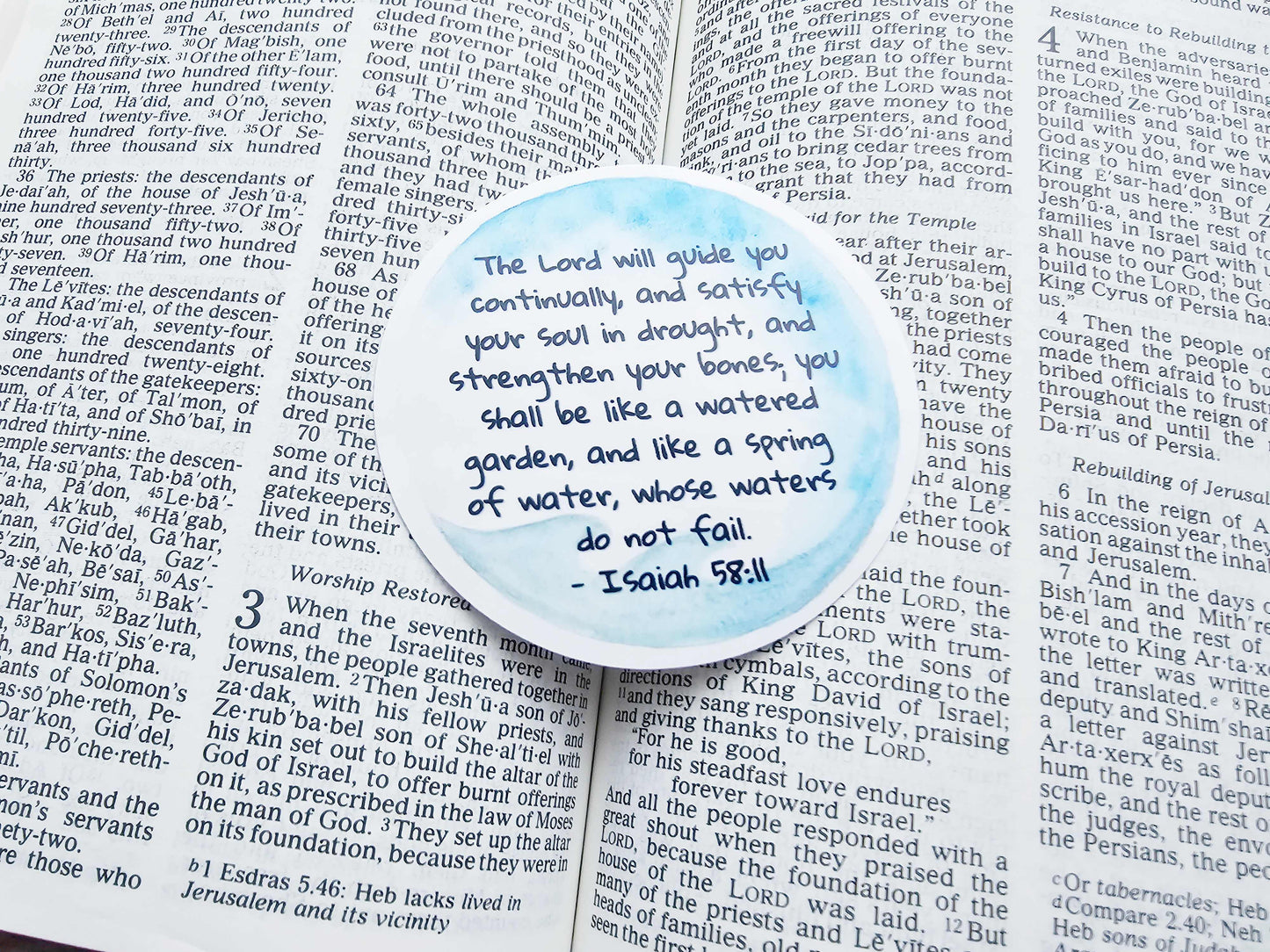 Isaiah 58:11 Round Watercolor Vinyl Sticker